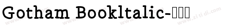Gotham Bookltalic字体转换